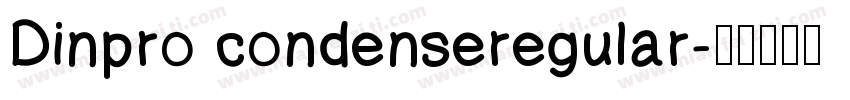 Dinpro condenseregular字体转换